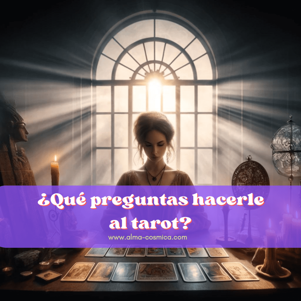 ¿Qué preguntas hacerle al tarot?