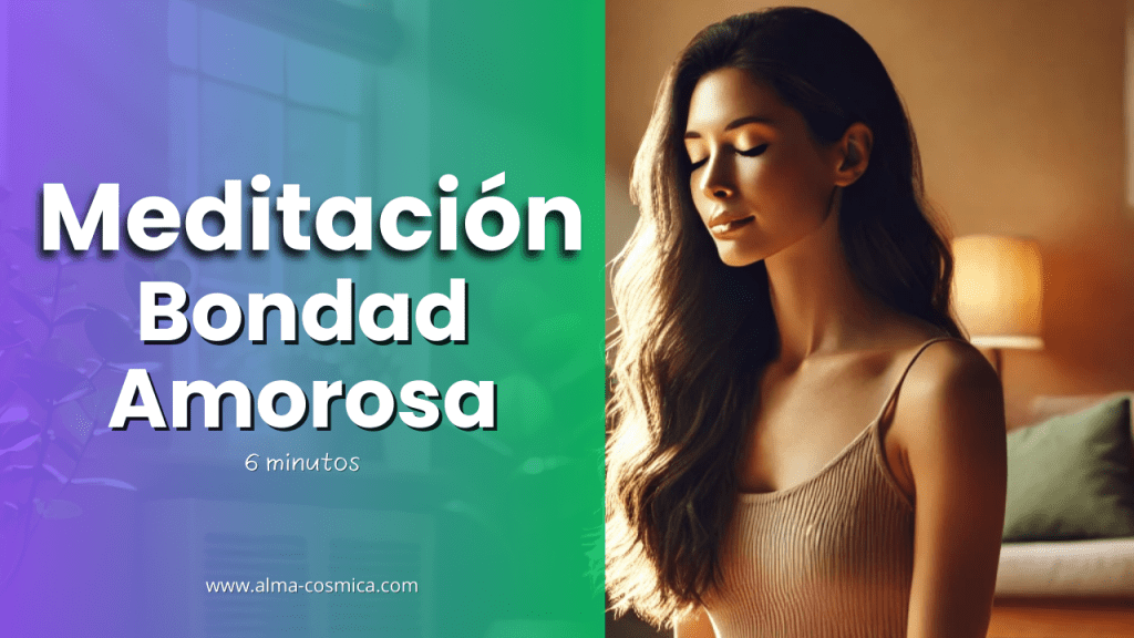  Meditación de la bondad amorosa